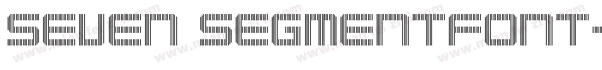 SEVEN SEGMENTFONT字体转换